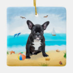 Französischer Bulldog am Strand Keramikornament<br><div class="desc">Ein niedlicher Hund am Strand ist eine Geschenkidee für jemanden,  der diese Hundezucht Liebe.</div>