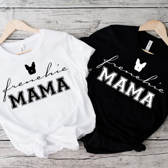 Französischer Bulldog Frenchie Mama White T-Shirt (Von Creator hochgeladen)