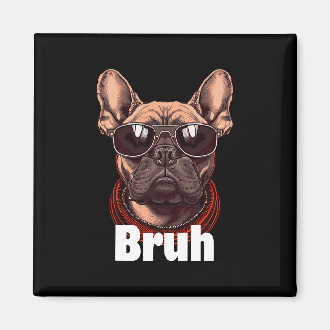 Französischer Bulldog Fun Frenchie Dog Lover Magnet (Vorne)