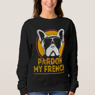 Französischer Bulldog Funny Frenchie Dog Besitzer Sweatshirt