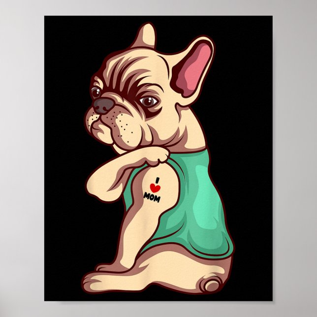 Französischer Bulldog Hund I Liebe Mama Tattoo Lov Poster (Vorne)
