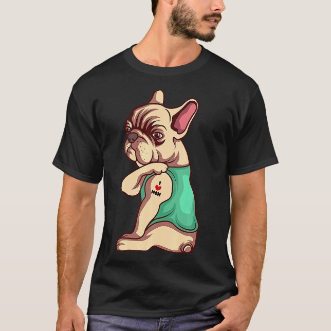 Französischer Bulldog Hund I Liebe Mama Tattoo T-Shirt (Vorderseite)
