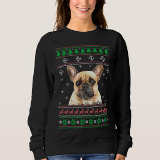 Französischer Bulldog Hund Lover Ugly Christmas Sw Sweatshirt