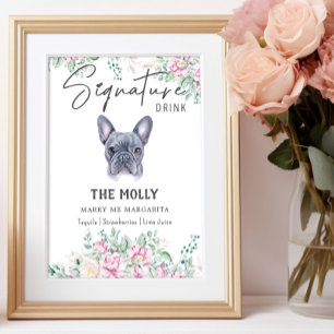 Französischer Bulldog-Hund Signature Drink-Zeichen Poster