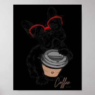 Französischer Bulldog mit Glass-Kaffeegenuss Poster
