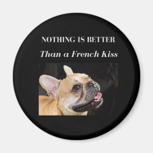 Französischer Bulldog Nichts Besseres als ein fran Magnet