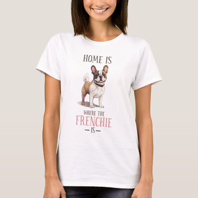 Französischer Bulldog Niedlich Frenchie Funny Quot T-Shirt (Vorderseite)