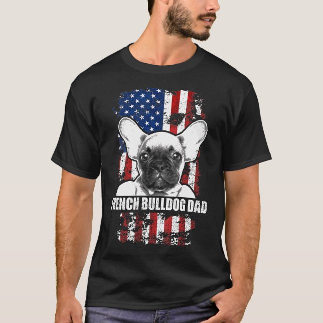 Französischer Bulldog-Vater Proud American Flag Hu T-Shirt (Vorderseite)