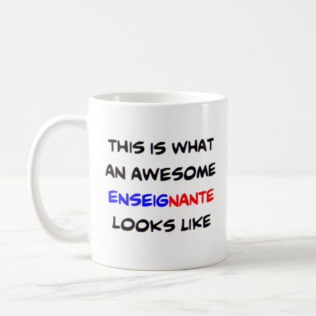 Französischer Lehrer enseignante, phantastisch Kaffeetasse (Links)