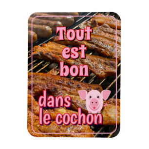Französisches Sprichwort über Schweine Magnet