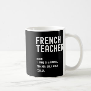 Französischlehrer-Definitions-Shirt Erster Schulta Kaffeetasse