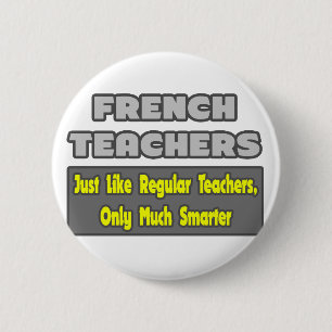 Französischlehrer.. klüger button