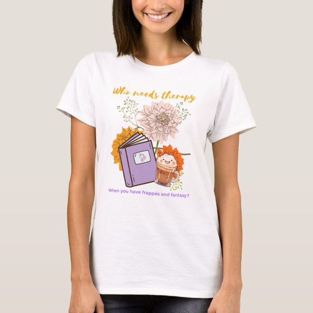 Frappés und Fantasie T-Shirt (Vorderseite)