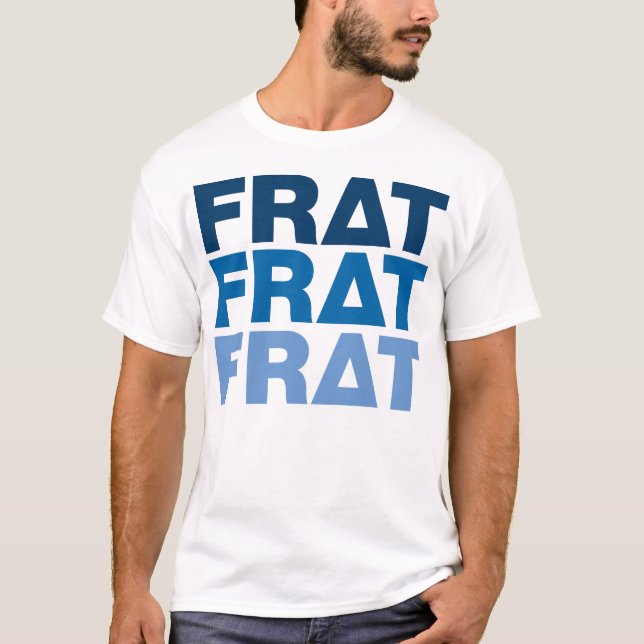 Frat T-Shirt (Vorderseite)