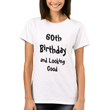Frau 60. Geburtstag Shirt
