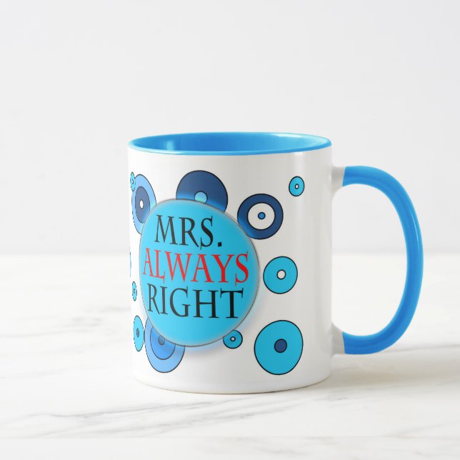 Frau Always Right 11 Unze-Wecker-Tasse Tasse (Rechts)