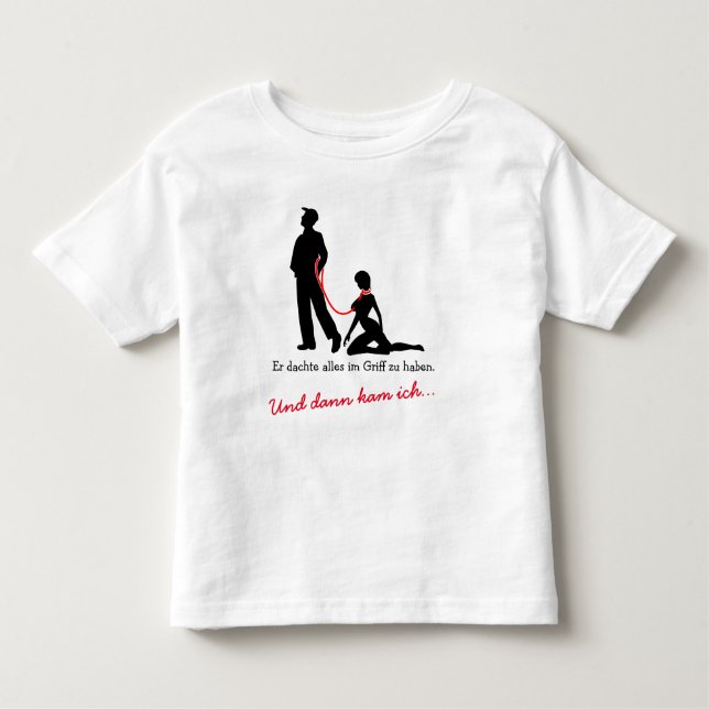 Frau an der Leine - Böse Männer T - Shirt (Vorderseite)