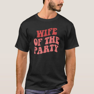 Frau der Party Wir feiern gerne Junggesellinnenabs T-Shirt