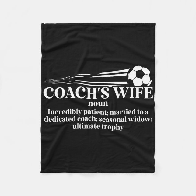 Frau des Fußballtrainers Definition Ehefrau eines  Fleecedecke (Vorderseite)