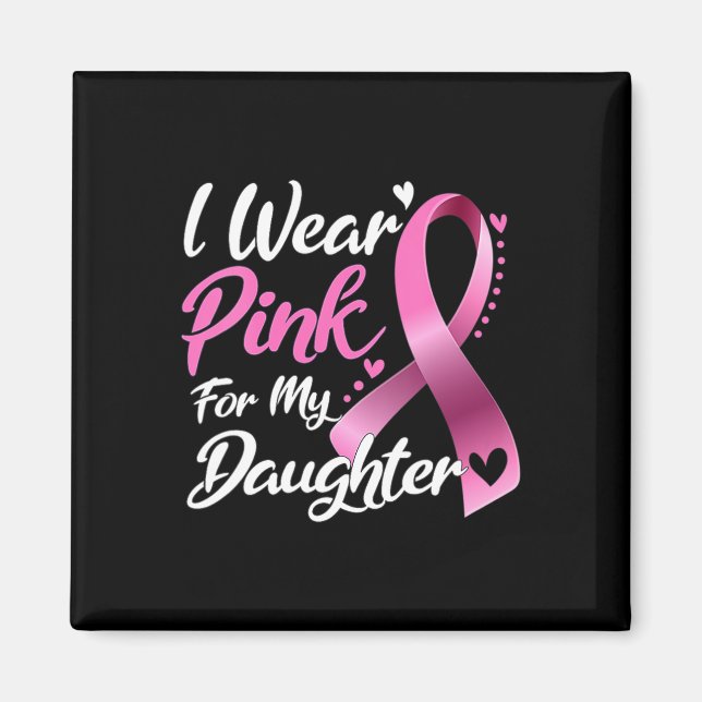 Frau, die ich für meine Tochter pink trage Magnet (Vorne)