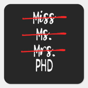 Frau Doktor Geschenke für Frauen Frau Miss Frau Ph Quadratischer Aufkleber