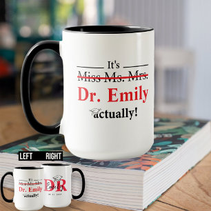 Frau Dr. Abschluss Funny PhD Tasse