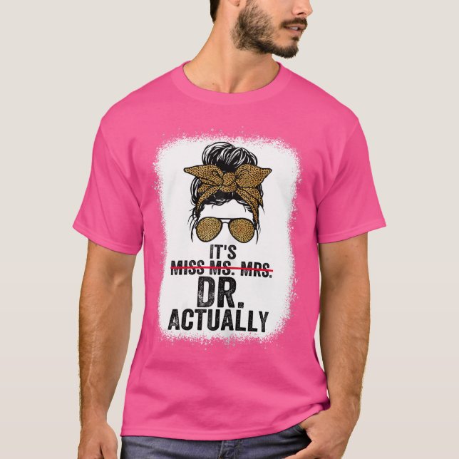 Frau Dr. Doktor Abschluss App T-Shirt (Vorderseite)