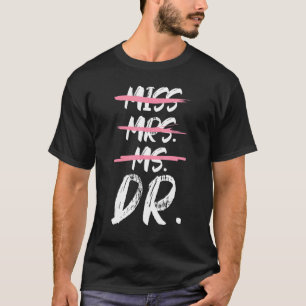 Frau Dr. Doktorand T-Shirt