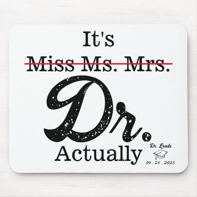 Frau Dr. Funny Spaß PHD Mousepad (Vorne)