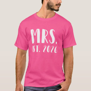 Frau Est. 2026 Just Married Wedding Ehefrau Mr. & T-Shirt