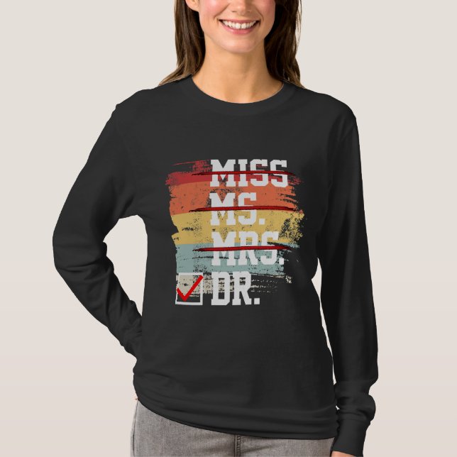 Frau Funny Doctor Grafik ihrer weiblichen Doktorin T-Shirt (Vorderseite)