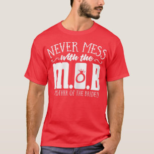 Frau Funny Mother of the Bride gibt Mutter von T-Shirt