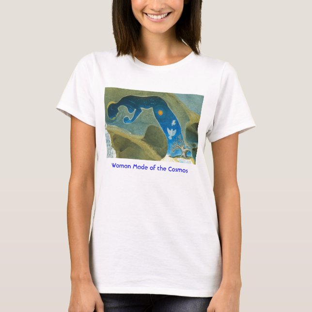 Frau gemacht vom Kosmos/vom T - Shirt (Vorderseite)
