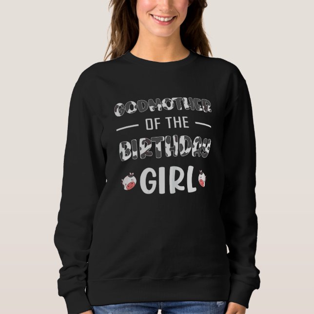Frau Godmutter der Geburtstagskuh Sweatshirt (Vorderseite)