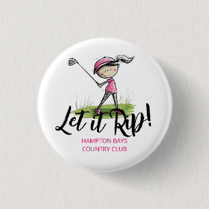 Frau Golfer "Lass es Rip!" Golf Club Mitglied Spaß Button
