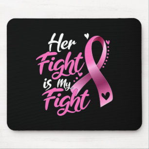 Frau ihr Kampf ist mein Kampf gegen Brustkrebs-Auf Mousepad