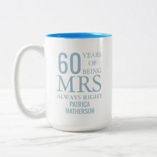 Frau Immer Recht Lustiges 60. Hochzeitsjubiläum Zweifarbige Tasse