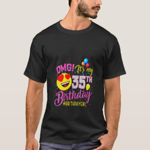 Frau Oh mein Gott, ich habe meinen 35. Geburtstag  T-Shirt