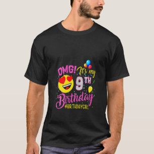 Frau Omg Es ist mein 9. Geburtstagskind, 9 Jahre a T-Shirt