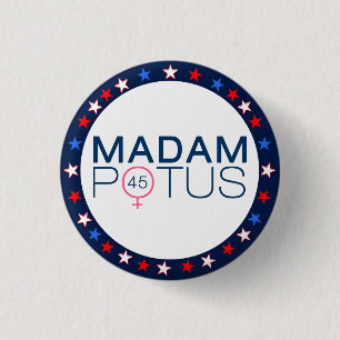 Frau POTUS 2016 Präsidentschaftswahl Button