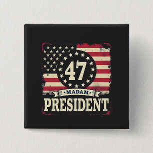 Frau Präsidentin, amerikanische Flagge 47 Harris W Button