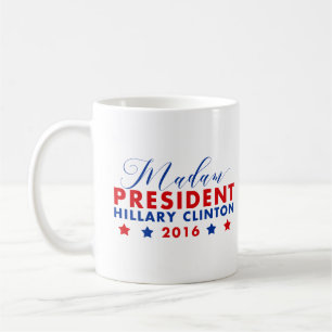 Frau Präsidentin Hillary Clinton Kaffeetasse