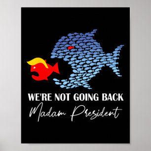 Frau Präsidentin Lustig Große Fische fressen klein Poster