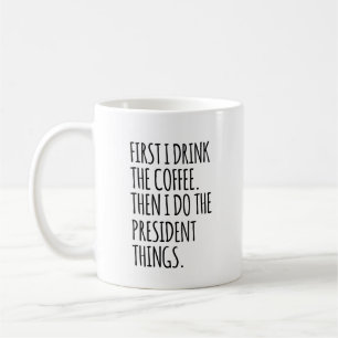 Frau Präsidentin, Lustiges Geschenk für den neuen  Kaffeetasse