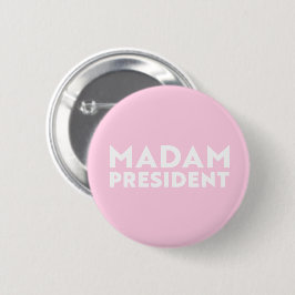 Frau Präsidentin! Moderne, mutige Typografie Button