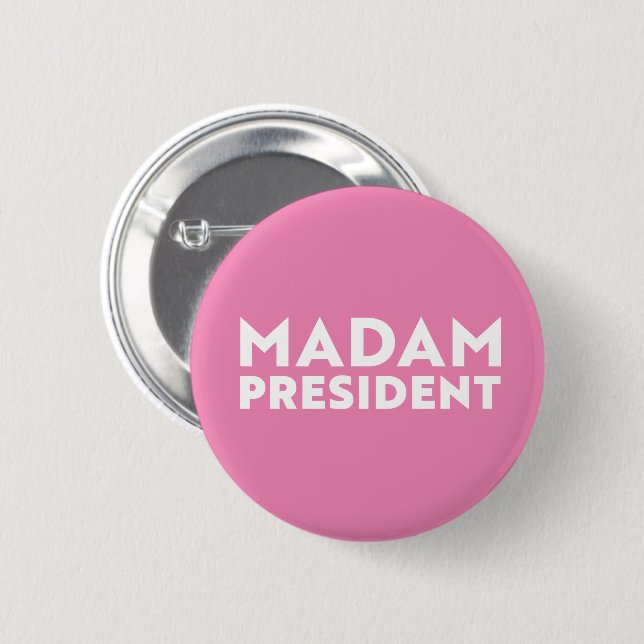Frau Präsidentin! Moderne, mutige Typografie rosa Button (Vorne & Hinten)