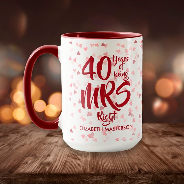 Frau Right Fun 40. Ruby Wedding Anniversary Tasse (Von Creator hochgeladen)