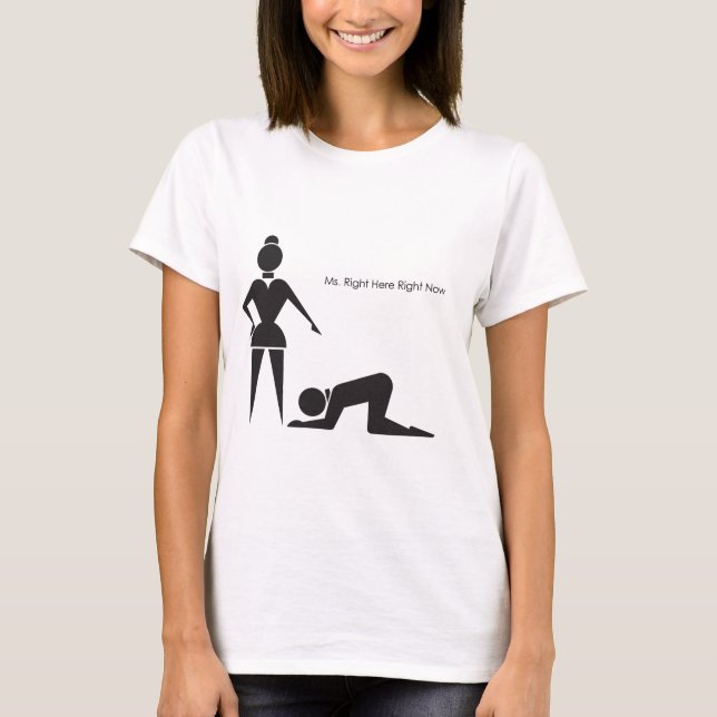 Frau Right T-Shirt (Vorderseite)
