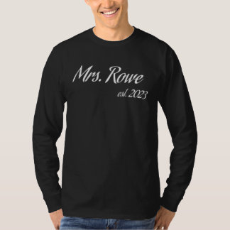 Frau ROWE 2023 neue Braut Brautdusche Hochzeit T-Shirt