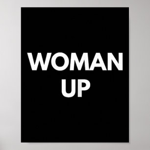 Frau sein - Motivierende Feminismus-Shirts Poster